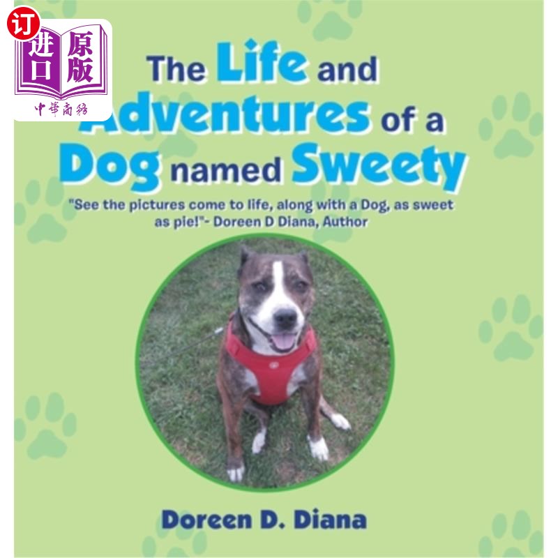 海外直订The Life and Adventures of a Dog Named Sweety 一只名叫斯威蒂的狗的生活和冒险
