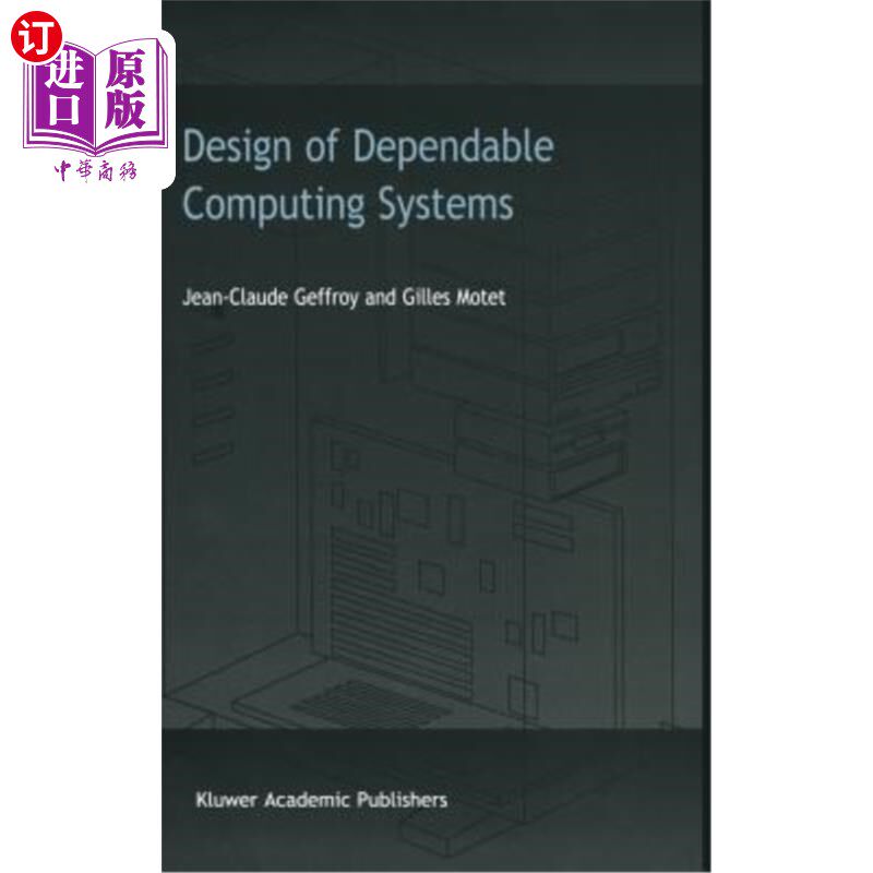 海外直订Design of Dependable Computing Systems 可靠计算系统的设计