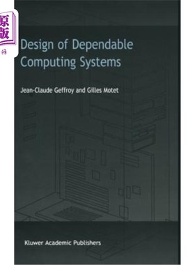 海外直订Design of Dependable Computing Systems 可靠计算系统的设计