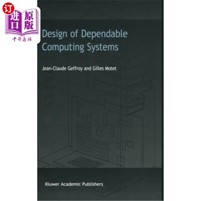海外直订Design of Dependable Computing Systems 可靠计算系统的设计