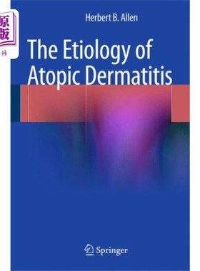 海外直订医药图书Etiology of Atopic Dermatitis 特应性皮炎的病因学