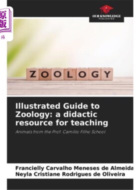 海外直订Illustrated Guide to Zoology: a didactic resource for teaching 动物学图解指南：教学的教学资源