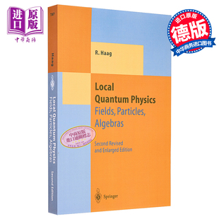 Algebras Fields Quantum 英文原版 代數(shù) 場 Local 局部量子物理 Rudolf 中商原版 Haag 粒子 Physics Particles