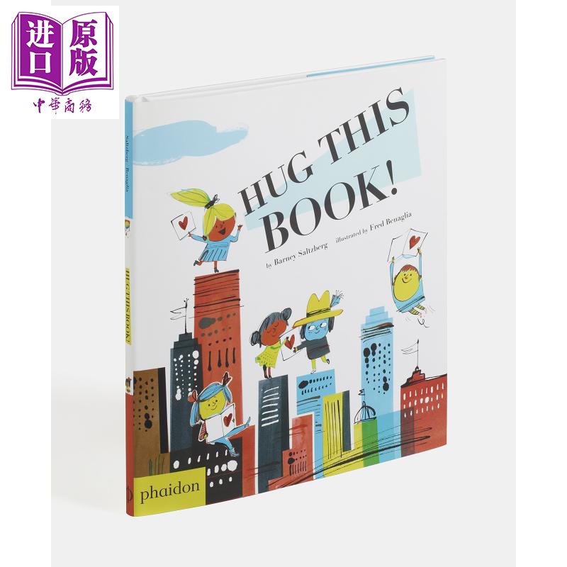 现货 Fred Benaglia Hug This Book! 拥抱这本书 英文原版 进口图书 亲子儿童绘本 趣味图画书 插画色彩明快 2-5岁【中商原版】