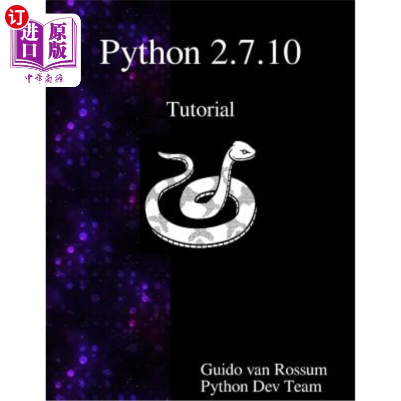 海外直订Python 2.7.10 Tutorial: An Introduction to Python Python 2.7.10教程：Python简介