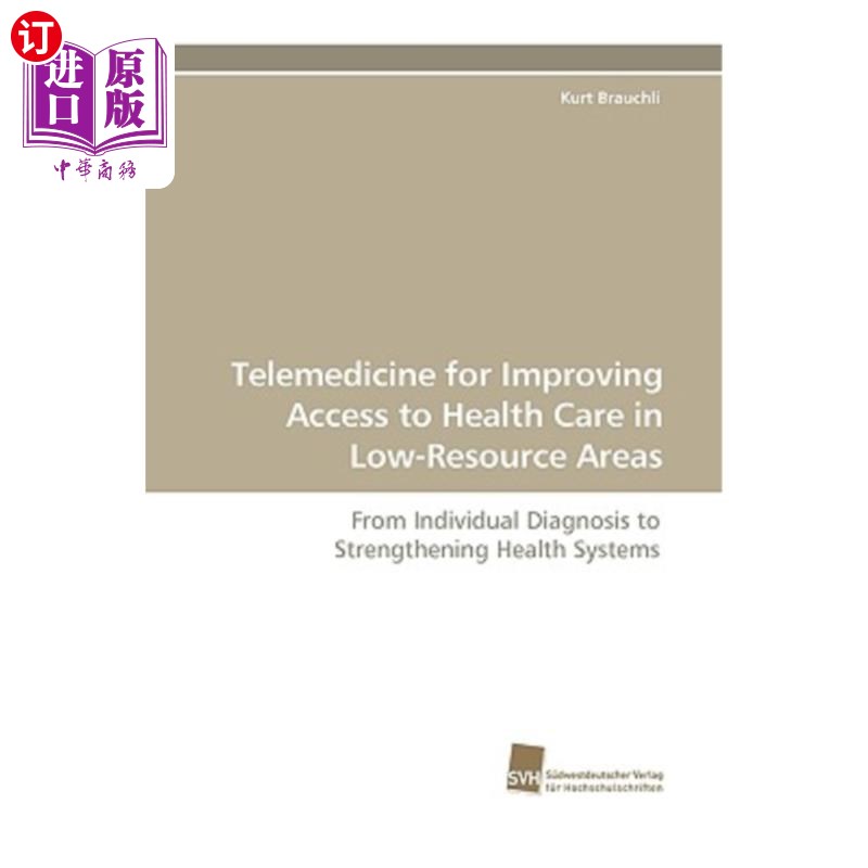 海外直订Telemedicine for Improving A