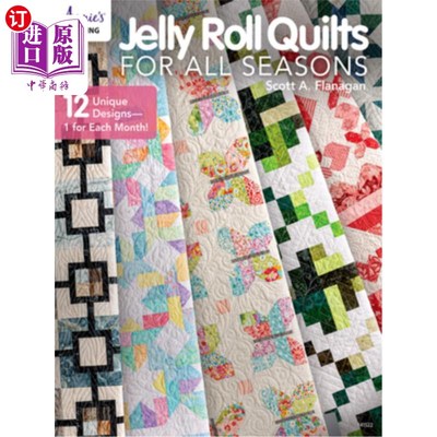 海外直订Jelly Roll Quilts for All Seasons 果冻卷棉被为所有季节