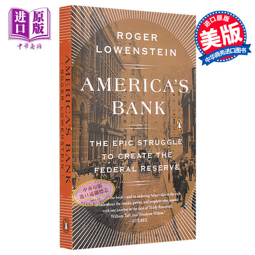 现货 美国的银行 创建美联储的史诗般斗争 Roger Lowenstein 英文原版 Americas Bank The Epic Struggle【中商原版】