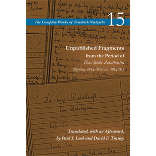 预售 查拉图斯特拉如是说时期未发表的片段 Period of Thus Spoke Zarathustra 英文原版 Friedrich Nietzsche【中商原版】