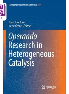 海外直订Operando Research in Heterogeneous Catalysis 多相催化中的操作数研究 平装