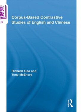 海外直订Corpus-Based Contrastive Studies of English and Chinese 基于语料库的英汉对比研究
