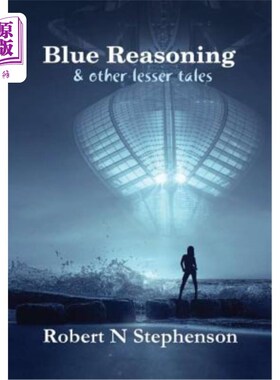 海外直订Blue Reasoning and other lesser tales 蓝色推理和其他小故事