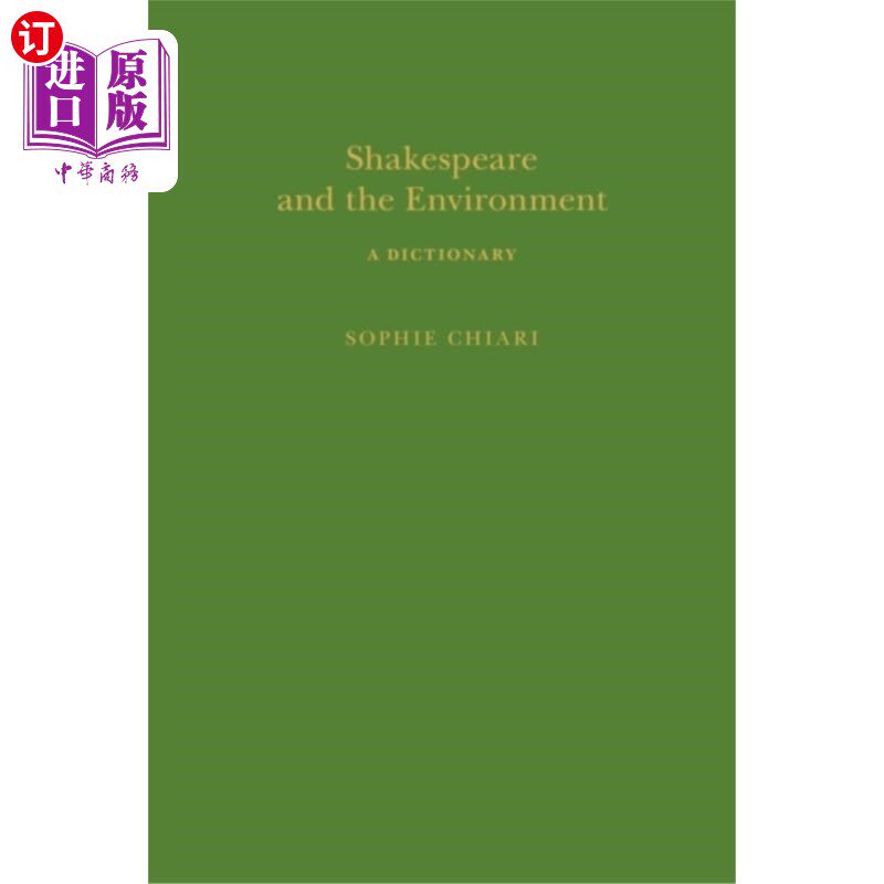 海外直订Shakespeare and the Environment: A Dictionary 莎士比亚与环境:一本字典