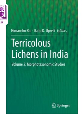 海外直订Terricolous Lichens in India: Volume 2: Morphotaxonomic Studies 印度陆生地衣：第2卷：形态分类学研究