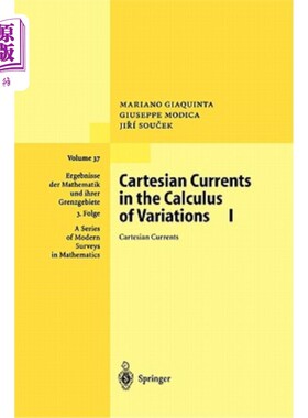 海外直订Cartesian Currents in the Calculus of Variations I: Cartesian Currents 变分法中的笛卡尔洋流Ⅰ：笛卡尔洋流