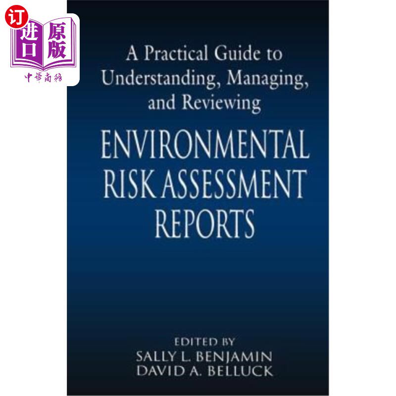 海外直订A Practical Guide to Understanding, Managing, and Reviewing Environmental Risk A 理解、管理和审查环境风险评