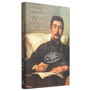 鲁迅 灯下漫笔 英文原版 Jottings under Lamplight 灯下漫笔鲁迅原著正版 鲁迅文集 鲁迅作品正版鲁迅小说英文版 中国现当代