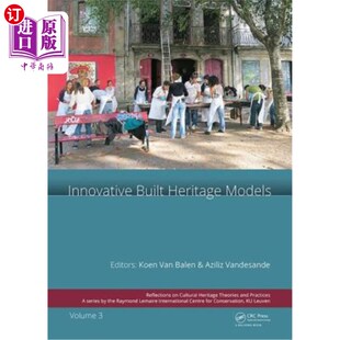 创新建筑遗产模式 Built Heritage Contributions the Models 海外直订Innovative 对创新建 International Conf Edited
