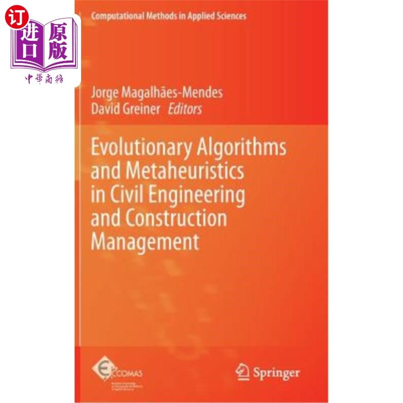 海外直订Evolutionary Algorithms and Metaheuristics in Civil Engineering and Construction 土木工程和施工管理中的进化