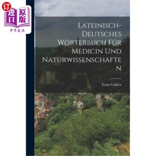 für Medicin und 海外直订Lateinisch Lateinisch W?rterbuch Naturwissenschaften Deutsches