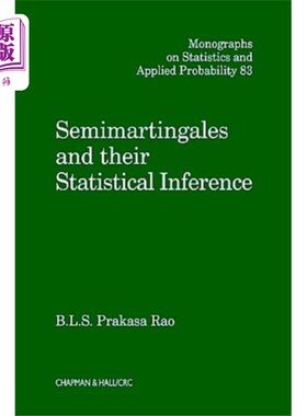 海外直订Semimartingales and their Statistical Inference 半鞅及其统计推断