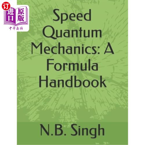 海外直订Speed Quantum Mechanics: A Formula Handbook 速度量子力学：公式手册