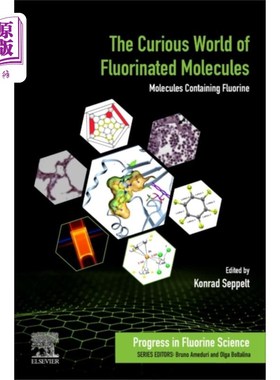 海外直订Curious World of Fluorinated Molecules 氟化分子的奇妙世界