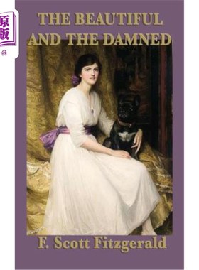 海外直订The Beautiful and the Damned 美丽与被诅咒的人