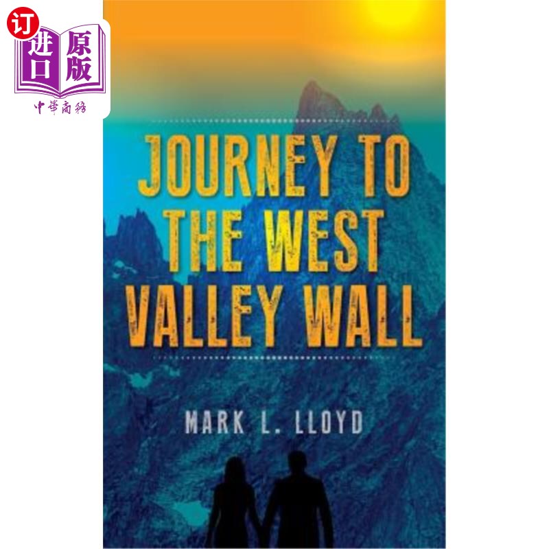 海外直订Journey to the West Valley Wall 西谷长城之旅