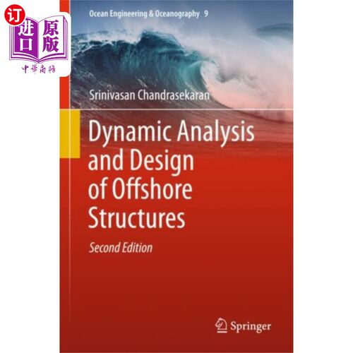 海外直订Dynamic Analysis and Design of Offshore Structur... 海洋结构的动力分析与设计