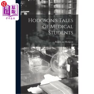 Tales Medical Students 故事 海外直订医药图书Hodgson 霍奇森医学院学生
