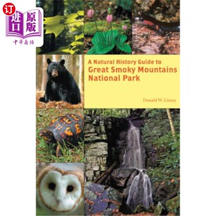 海外直订A Natural History Guide to Great Smoky Mountains National Park A Natural History Guide to G