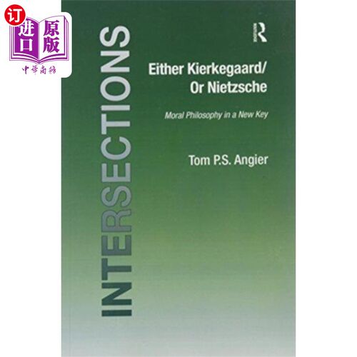 海外直订Either Kierkegaard/Or Nietzsche 不是克尔凯郭尔就是尼采