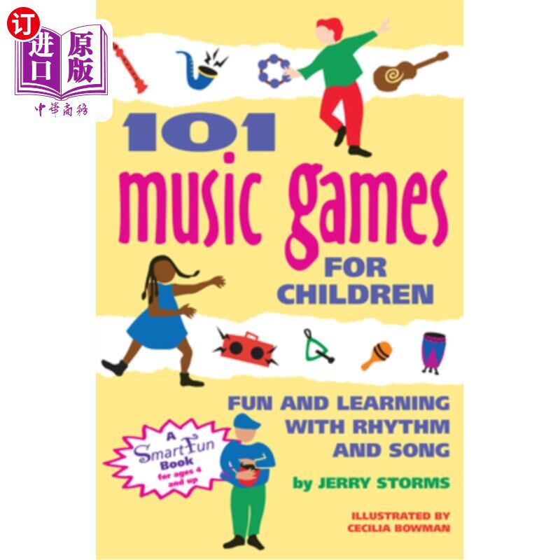 海外直订101 Music Games for Children: Fun and Learning with Rhythm and Song 101儿童音乐游戏:乐趣与节奏与歌曲学习