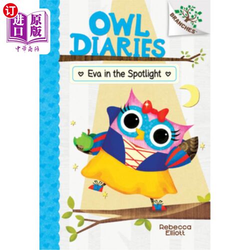 海外直订Eva in the Spotlight: A Branches Book (Owl Diaries #13) (Library Edition), 13 《聚光灯下的伊娃：一本书》（