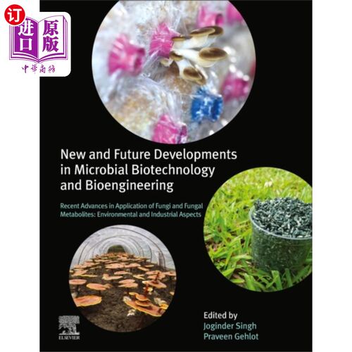 海外直订New and Future Developments in Microbial Biotech... 微生物生物技术和生物工程的最新和未来发展