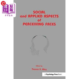 海外直订Social and Applied Aspects of Perceiving Faces 面孔感知的社会和应用方面
