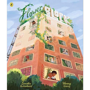 楼顶上的花 Hoang Giang Flower Block 英文原版 儿童绘本 图画故事书 进口图书 大自然 社区读物 园艺 冒险【中商原版】