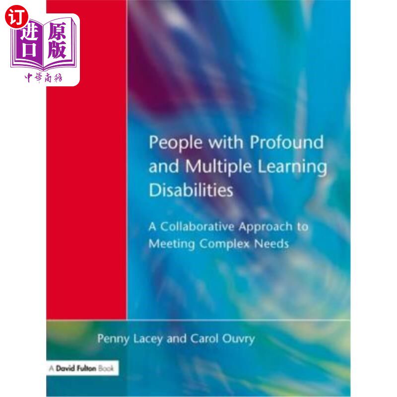 海外直订People with Profound & Multiple Learning Disabilities: A Collaborative Approach  深度和多重学习障碍者：一种