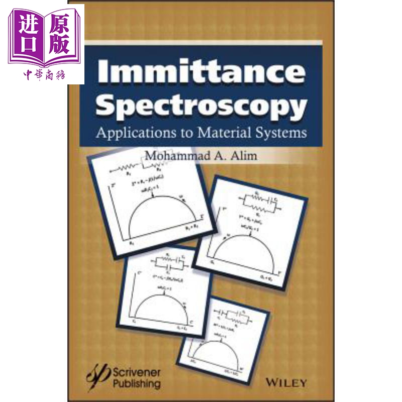 现货 导抗光谱学 应用于材料系统 Immittance Spectroscopy Applications To Material Systems  英文原版 Mohammad Alim中商原版