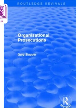 海外直订Organisational Prosecutions 组织起诉