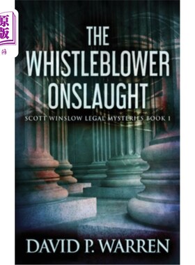 海外直订The Whistleblower Onslaught 告密者的冲击