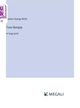 海外直订Tono-Bungay: in large print 托诺-邦吉：用大号字体