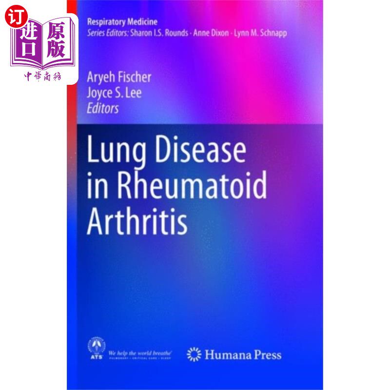 海外直订医药图书Lung Disease in Rheumatoid Arthritis 类风湿关节炎的肺部疾病