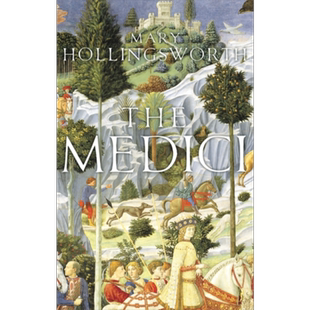 美第奇家族 英文原版 The Medici Mary Hollingsworth【中商原版】
