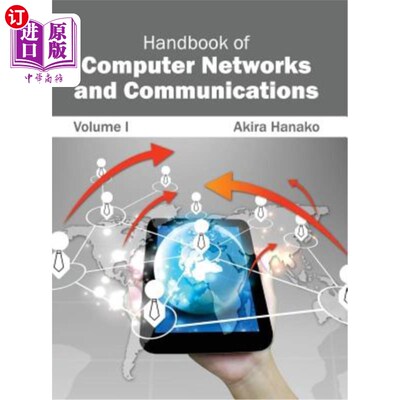 海外直订Handbook of Computer Networks and Communications: Volume I 计算机与通信手册：第一卷