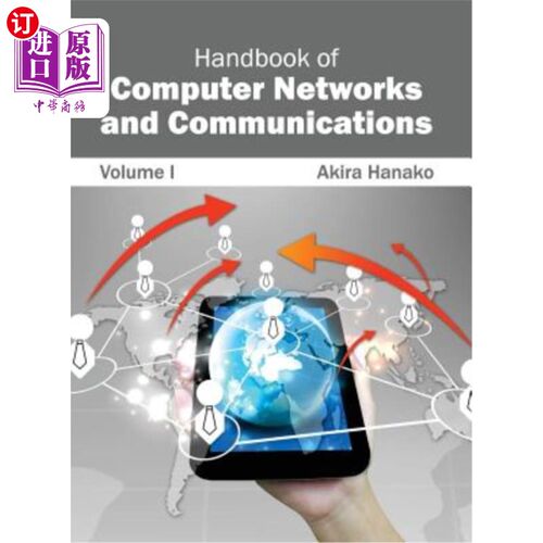 海外直订Handbook of Computer Networks and Communications: Volume I 计算机与通信手册：第一卷
