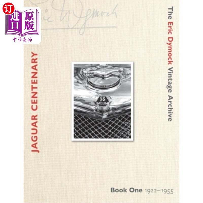 海外直订Jaguar Centenary: Book One 1922-1955 捷豹百年纪念:第一册1922-1955