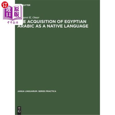 海外直订The Acquisition of Egyptian Arabic as a Native Language 埃及阿拉伯语作为母语的习得