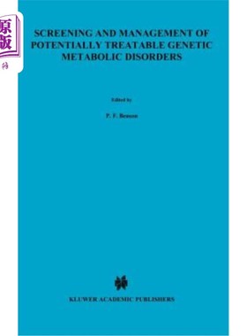 海外直订医药图书Screening and Management of Potentially Treatable Genetic Metabolic Disorders: P 潜在可治疗的遗传代